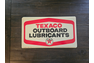 Metal Texaco Outboard Lubricants Sign