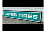 NOS Embossed Gates Tires Sign