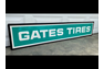 NOS Embossed Gates Tires Sign