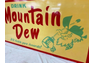 MT. Dew with Willie Sign