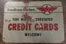 Original Flying A Credit Cards Welcome Sign