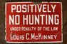 Original Positively No Hunting Sign