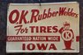 Original O.K. Rubber Welders Sign