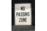  No Passing Zone Sign 