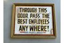 Mrs. Baird's Wood "World's Best Employee's" Sign