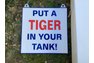 18 foot Put A Tiger In Your Tank sign